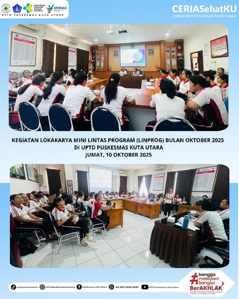 KEGIATAN LOKAKARYA MINI LINTAS PROGRAM BULAN OKTOBER 2025 DI UPTD PUSKESMAS KUTA UTARA